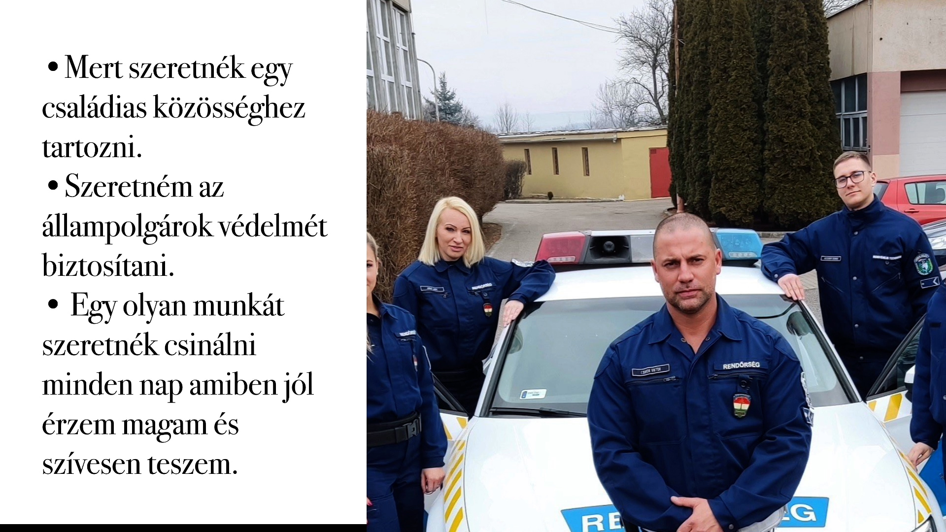 Mit jelent a rendőrség számomra - készítette Szalanics Dávid